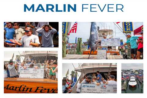 MARLIN FEVER WINS 68TH ANNUAL BIG ROCK